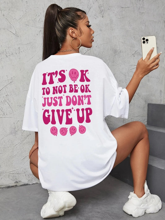 It'S Ok To Not Be Ok Just Don'T Give Up Tshirt